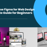 How To use Figma for Web Design